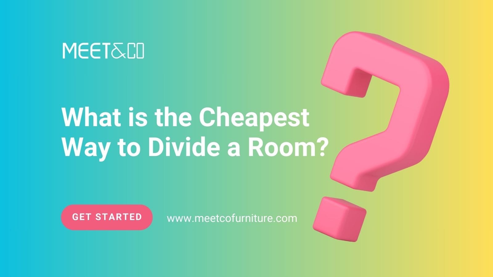 Cheapest Way to Divide a Room