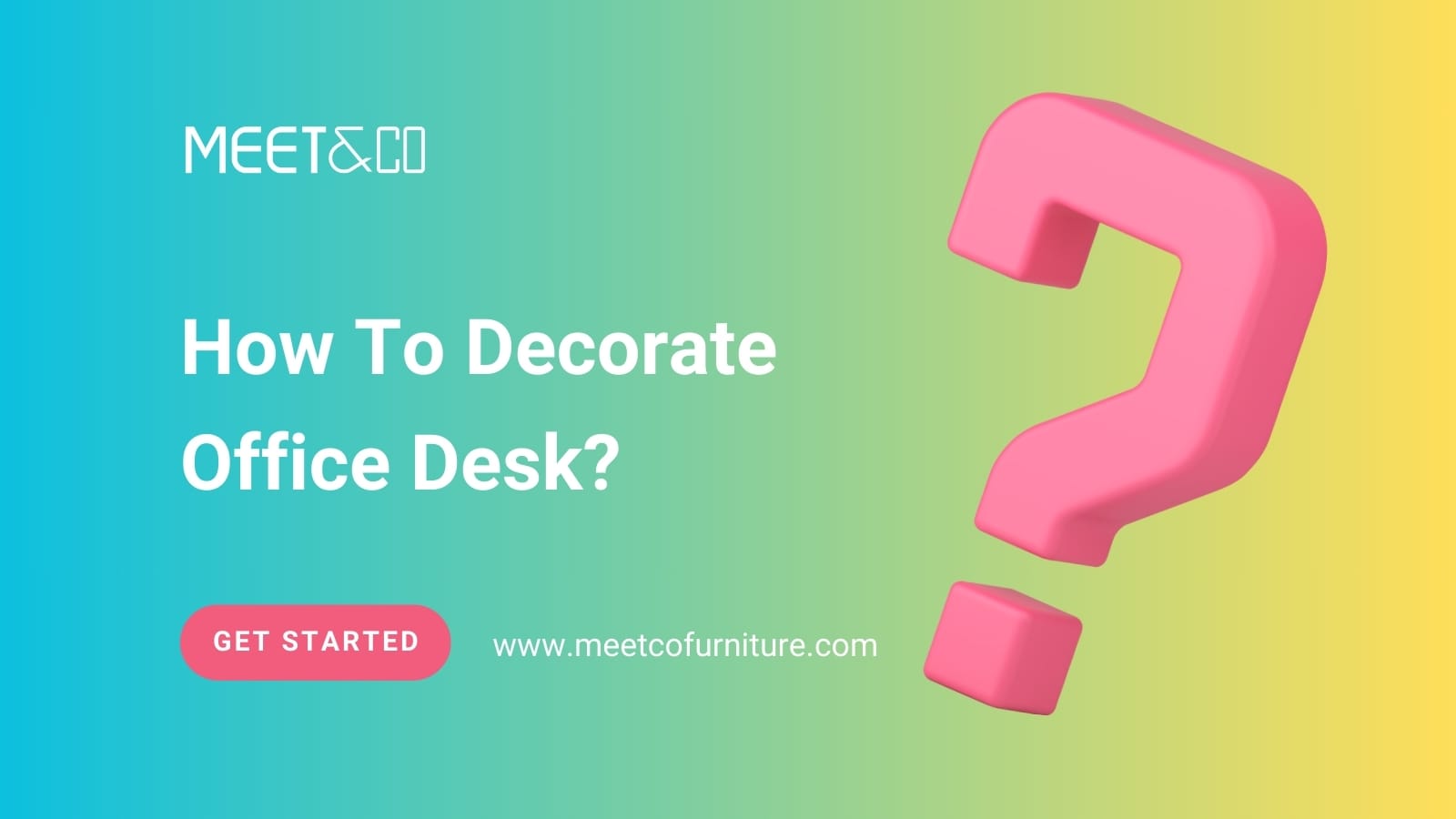 How To Decorate Office Desk