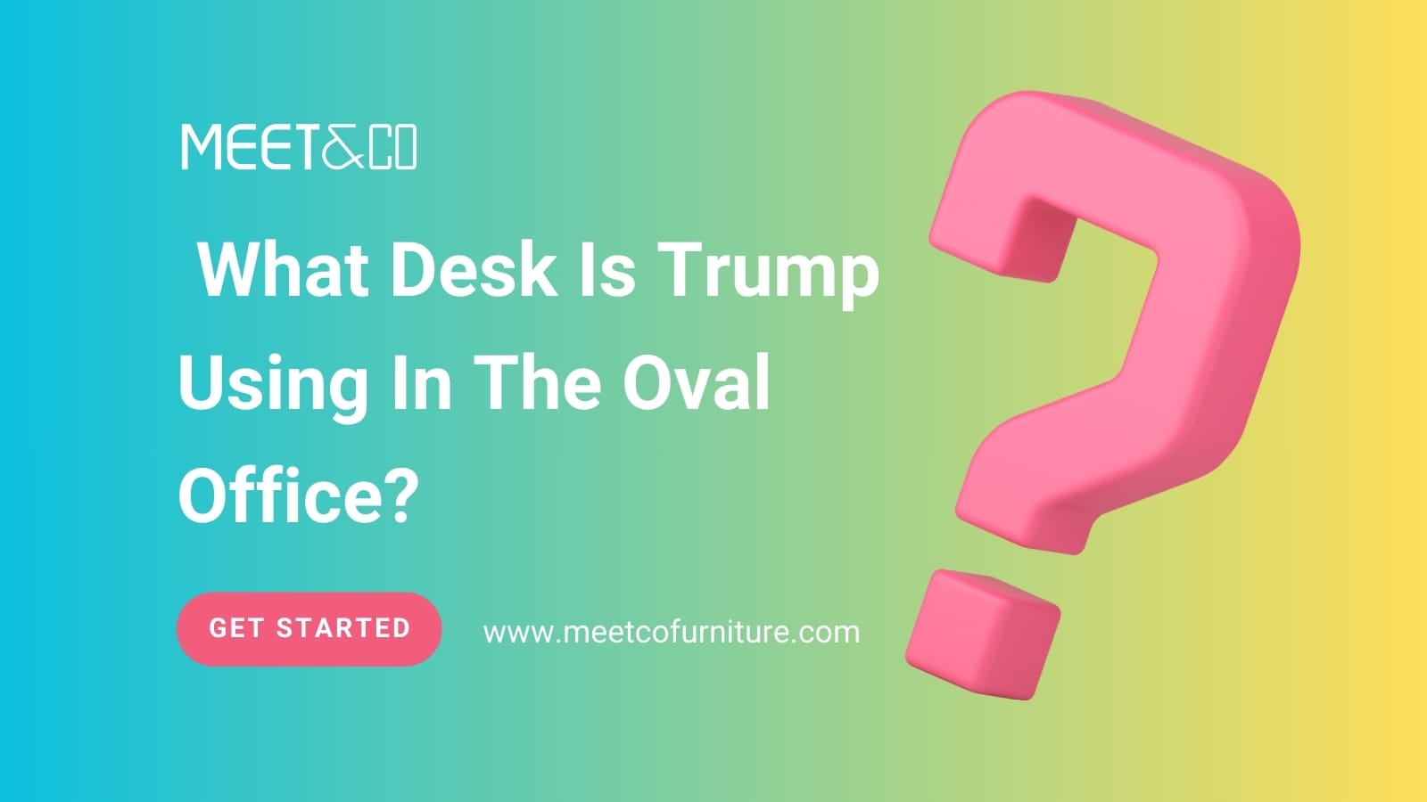 What Desk Is Trump Using In The Oval Office?