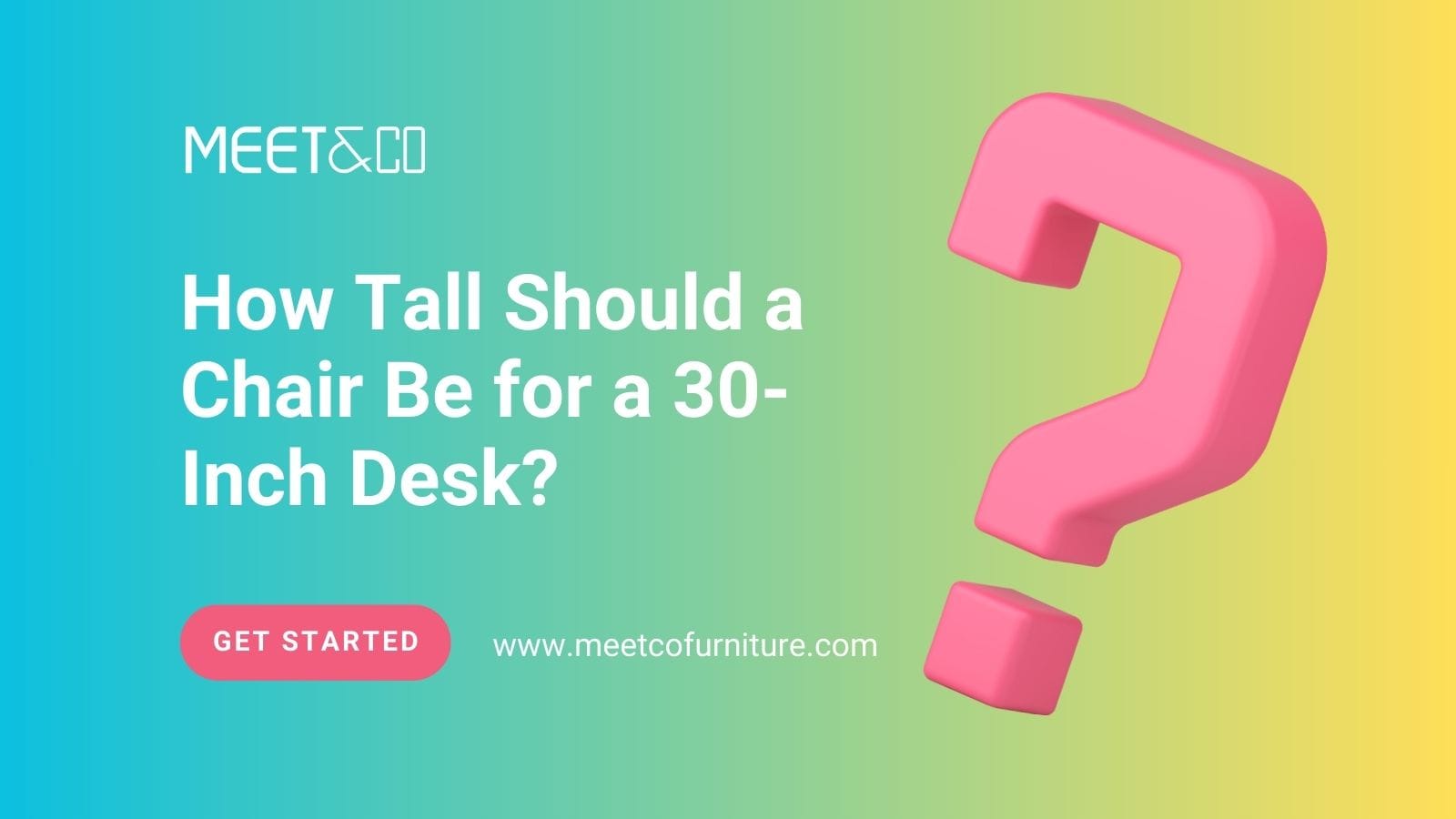 How Tall Should a Chair Be for a 30-Inch Desk