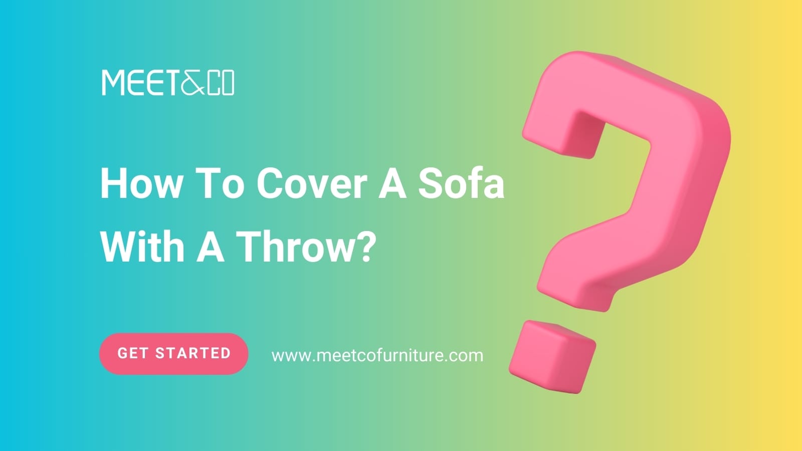 How To Cover A Sofa With A Throw?