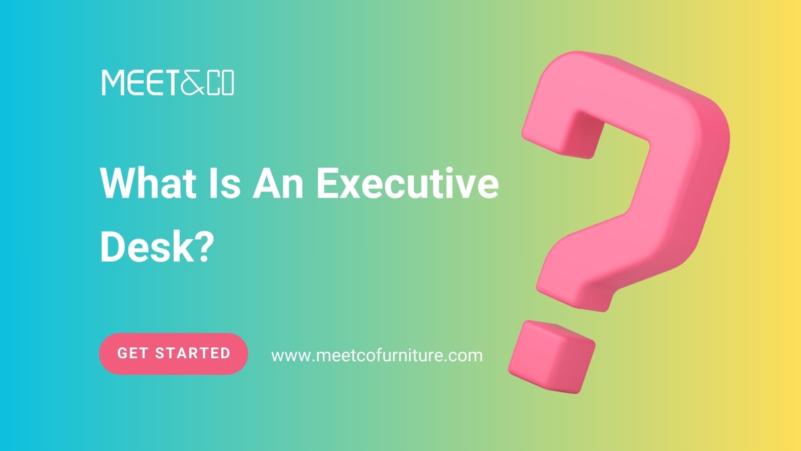 What Is An Executive Desk?