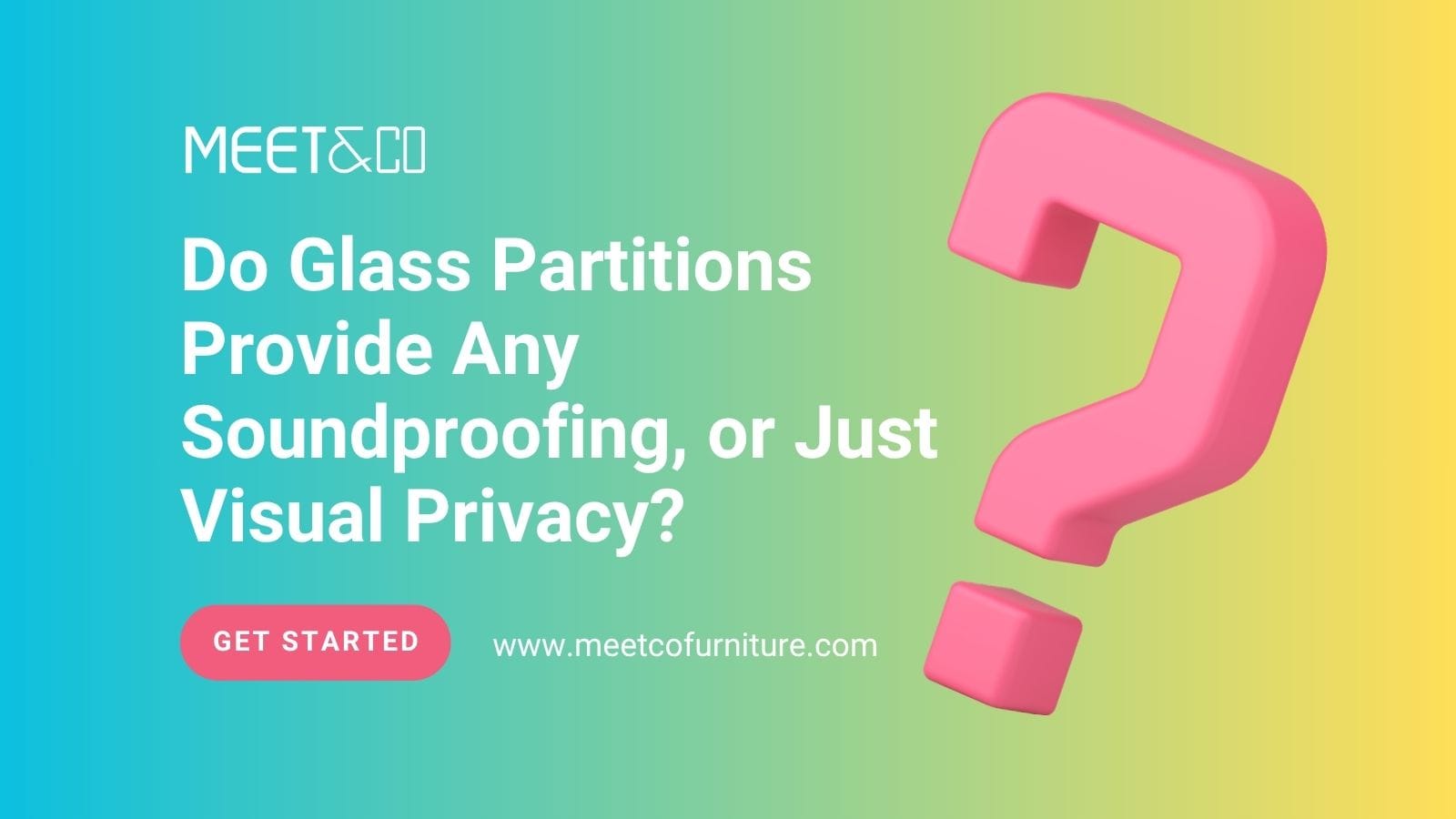 Glass Partitions Soundproofing