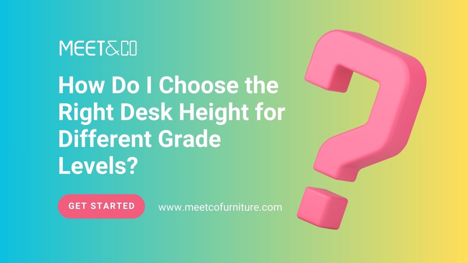 How Do I Choose the Right Desk Height for Different Grade Levels