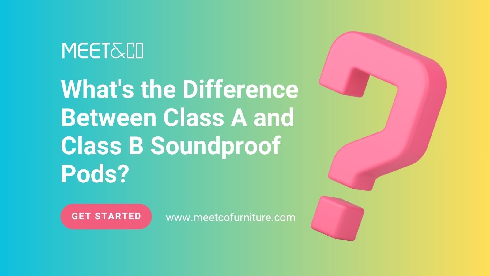 What's the Difference Between Class A and Class B Soundproof Pods