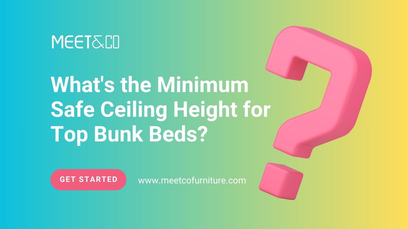 Safe Ceiling Height for Top Bunk Beds
