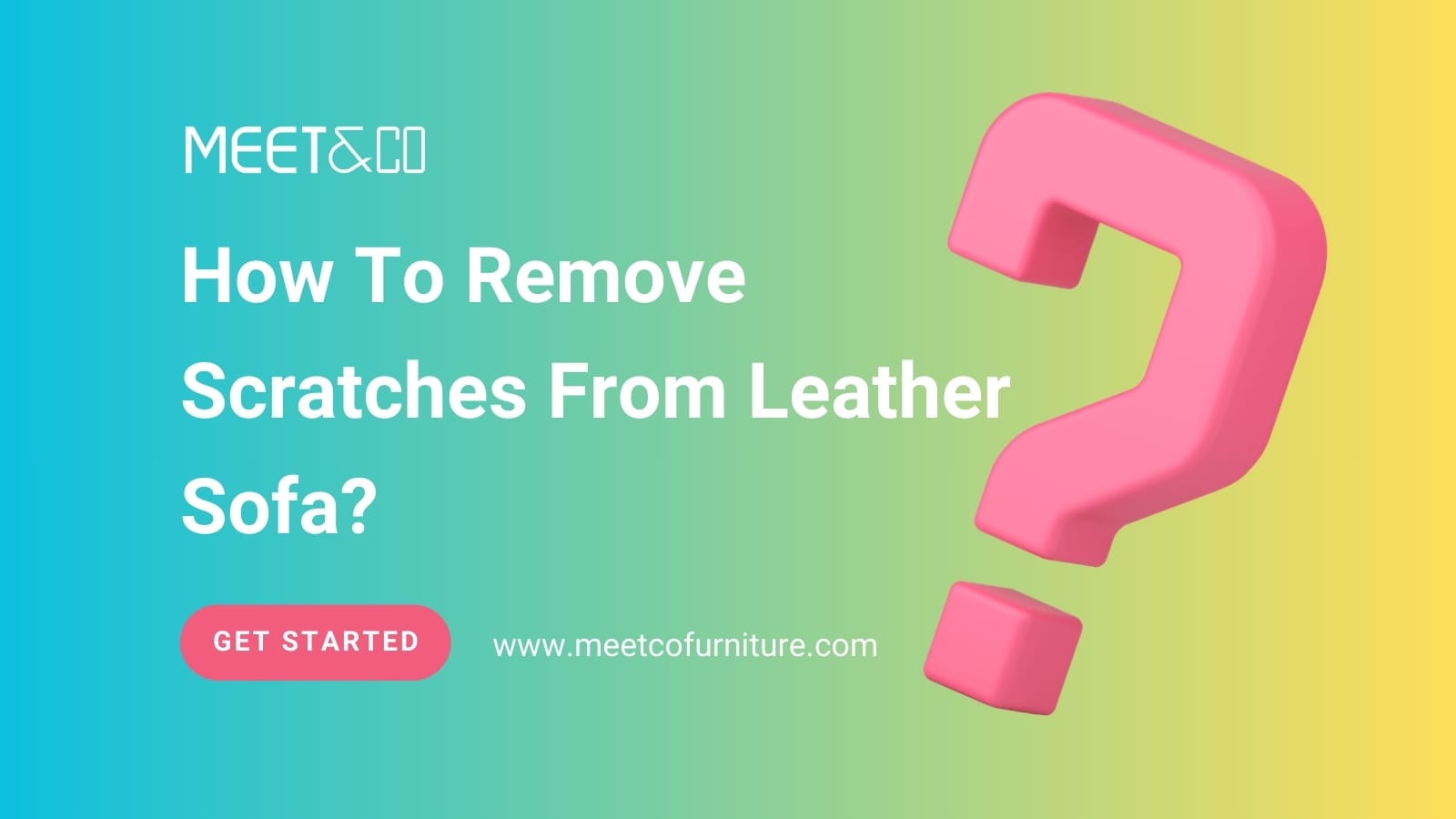 How To Remove Scratches From Leather Sofa?