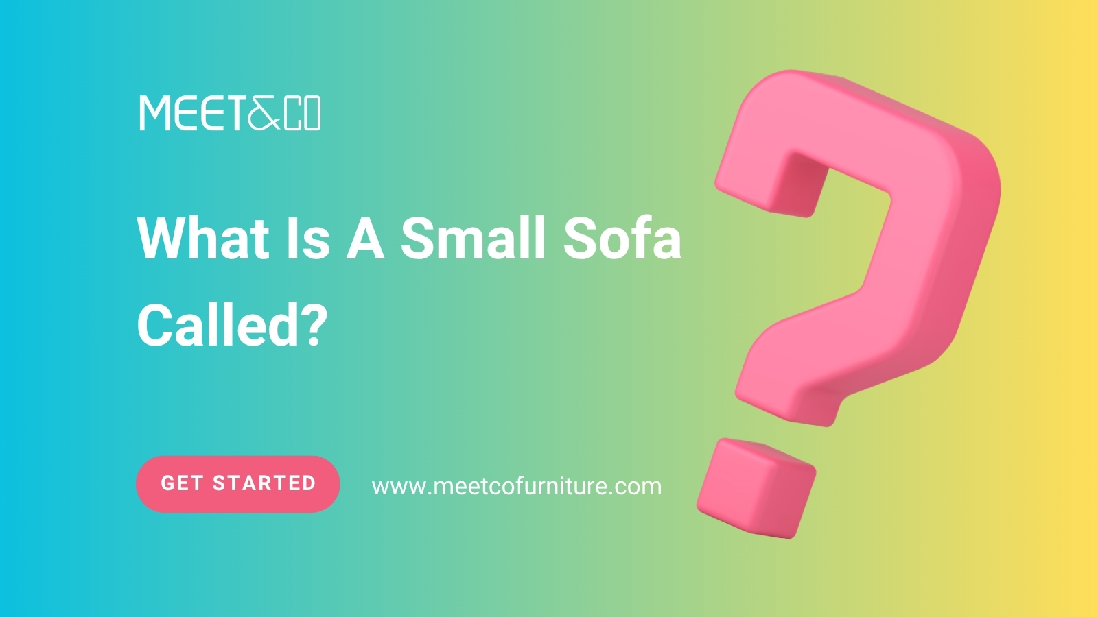 What Is A Small Sofa Called?
