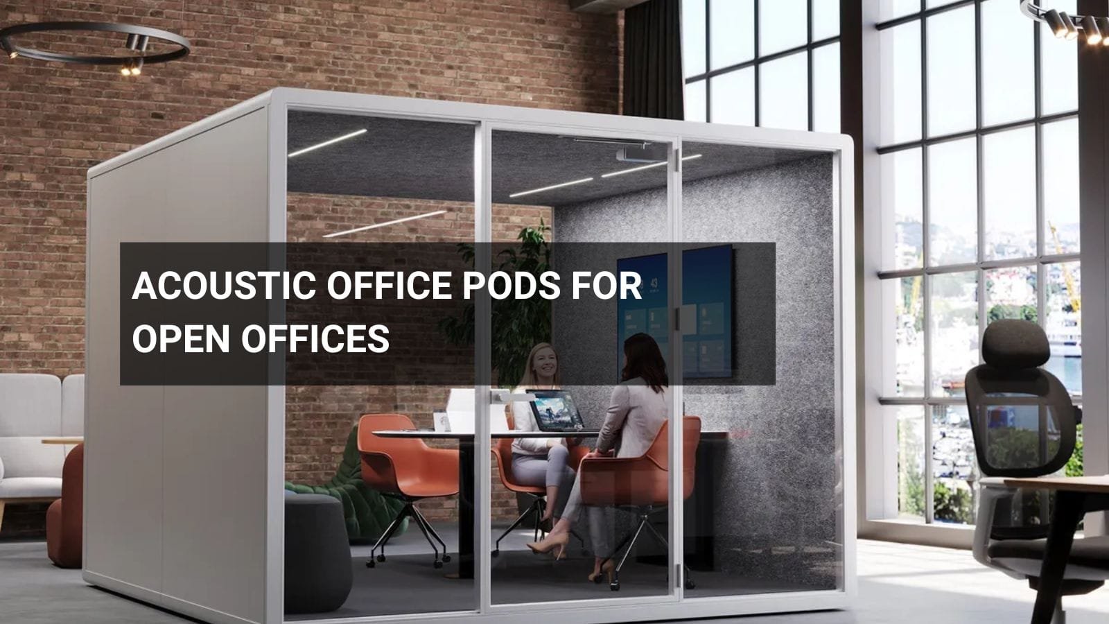 Acoustic Office Pods for Open Offices