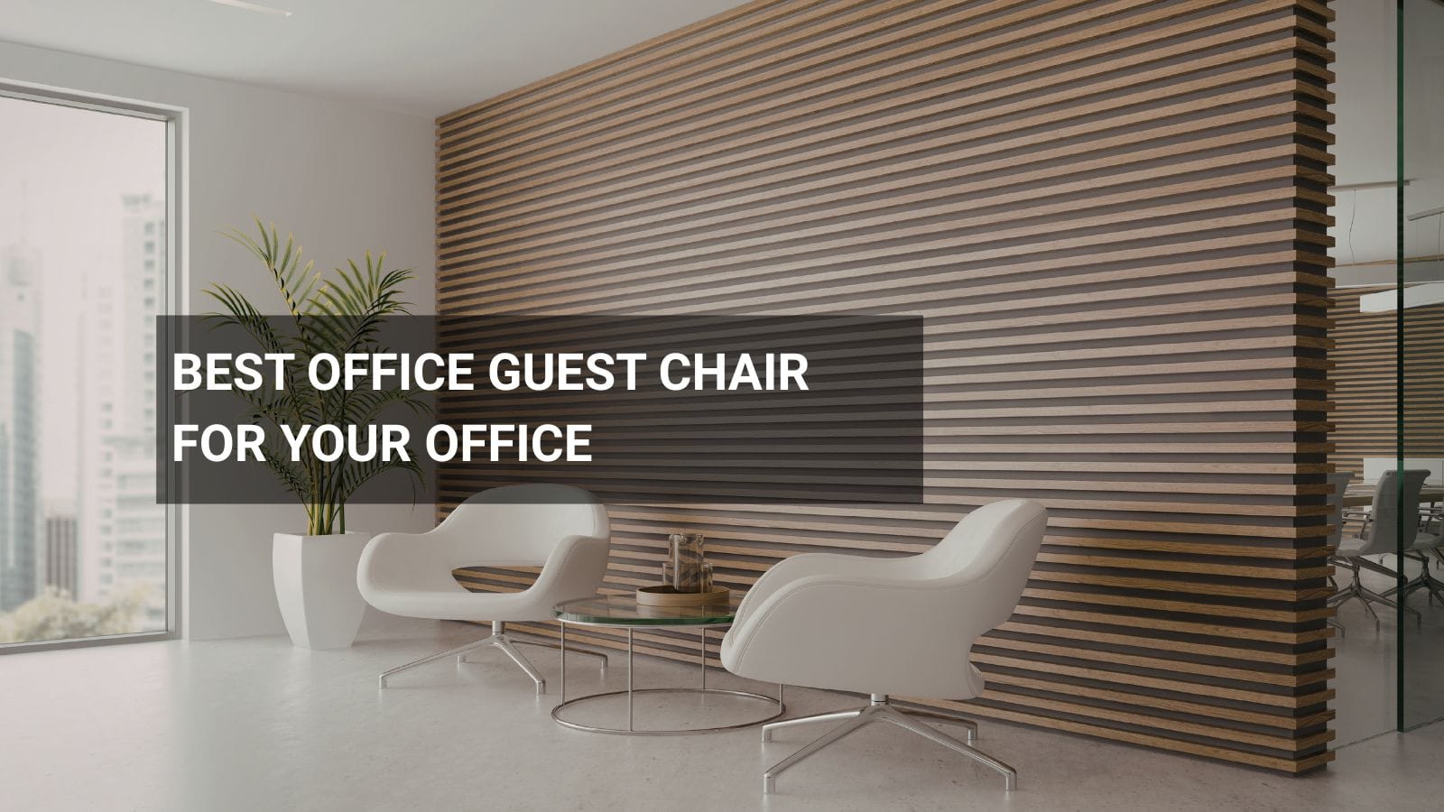 Best Office Guest Chair for Your Office