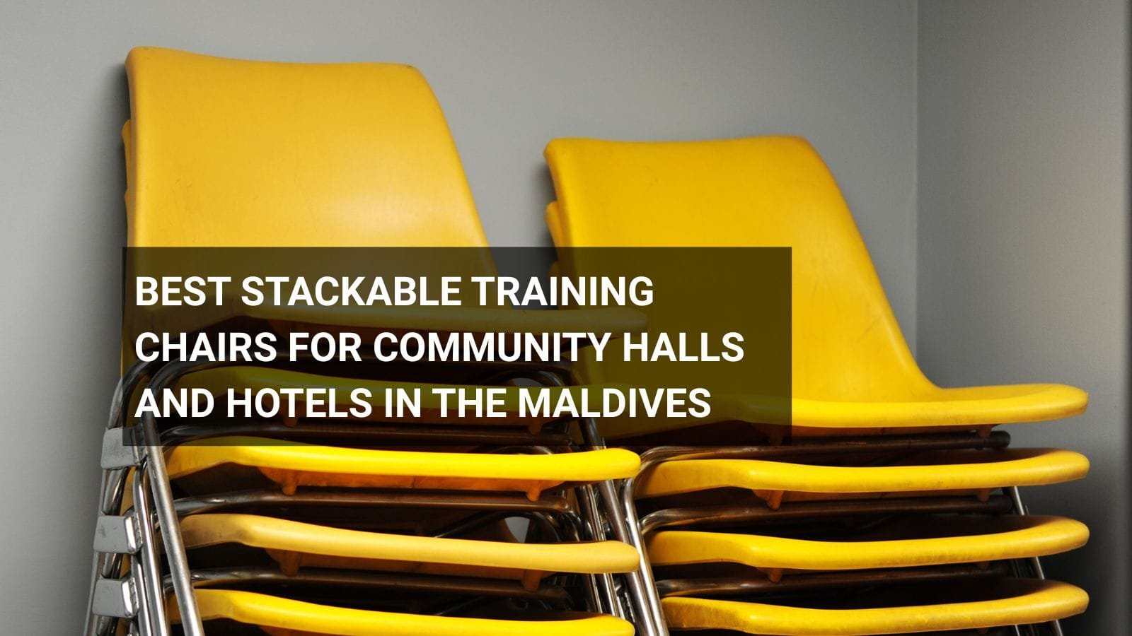 Best Stackable Training Chairs