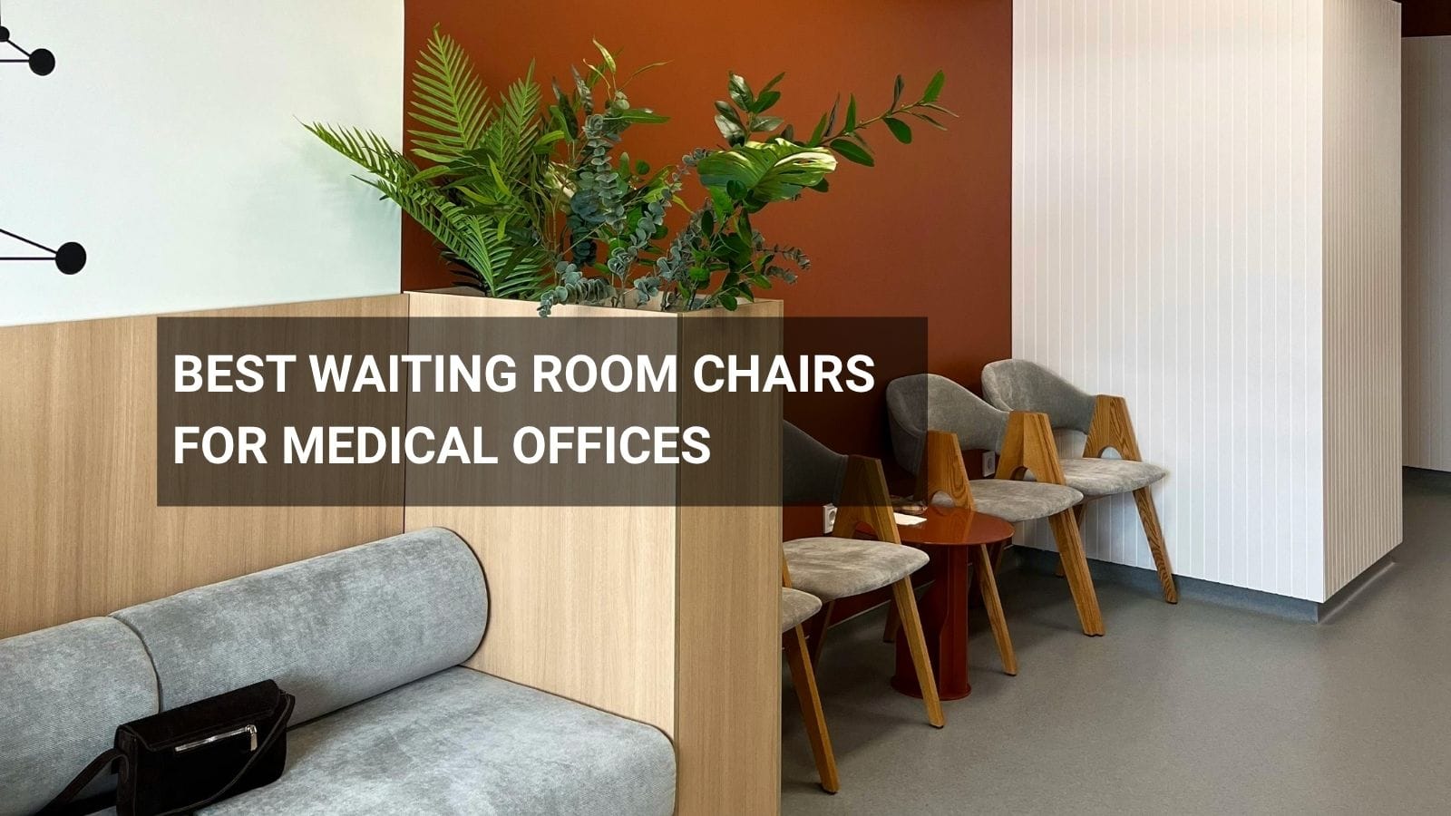 Best Waiting Room Chairs for Medical Offices