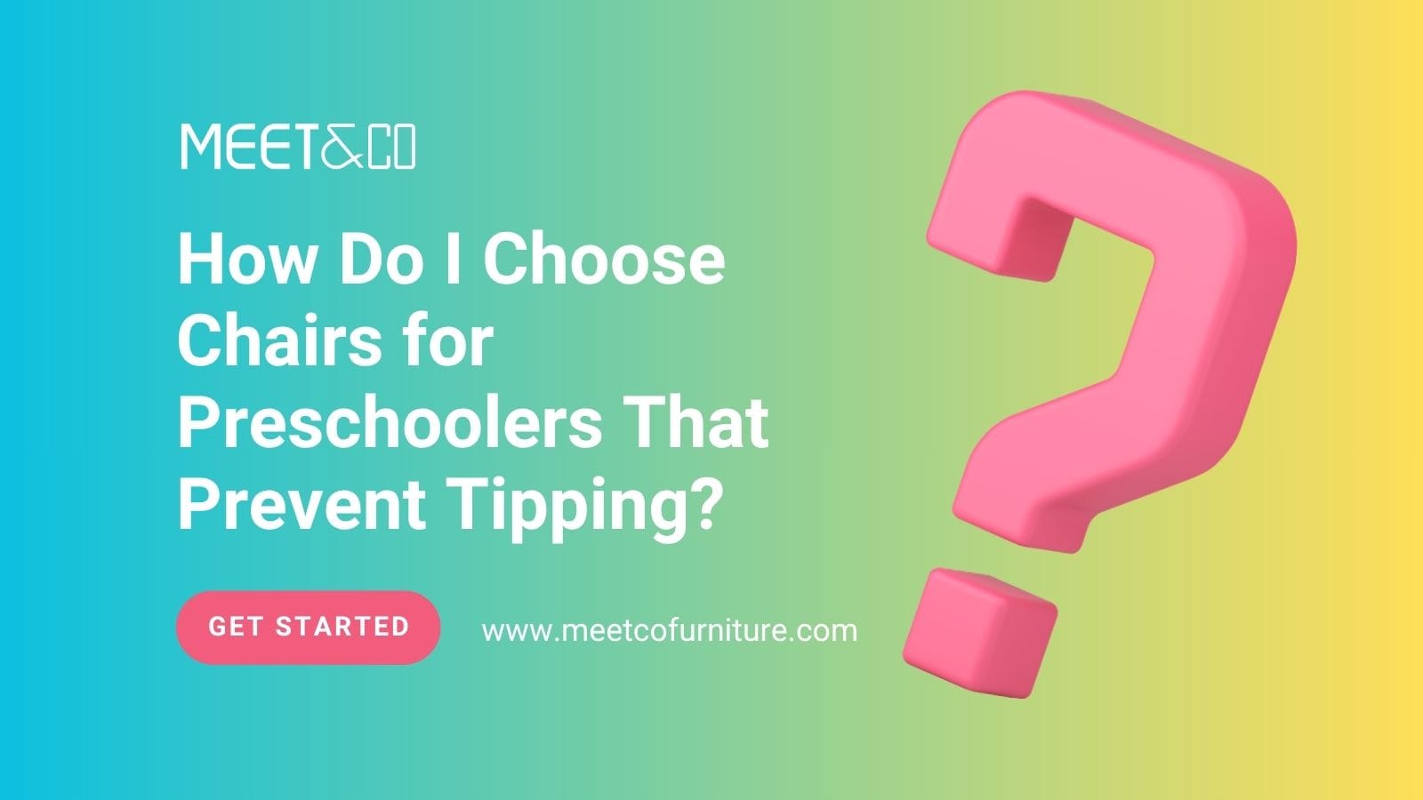 How Do I Choose Chairs for Preschoolers That Prevent Tipping?