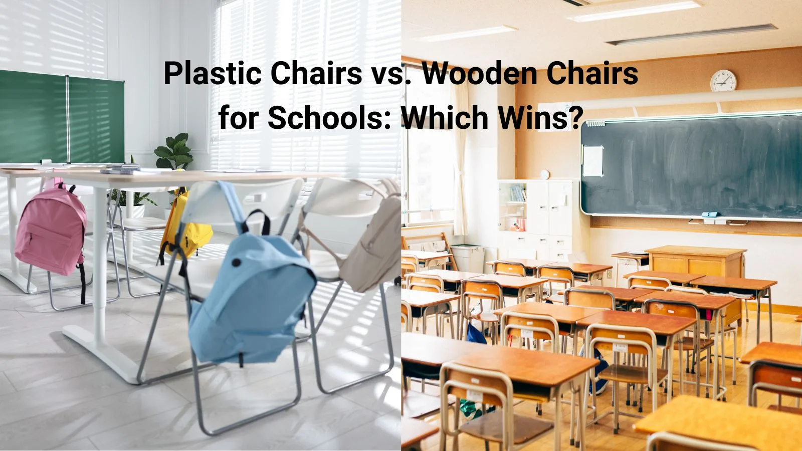 Cadeiras de plástico versus cadeiras de madeira para escolas: qual é a melhor opção?