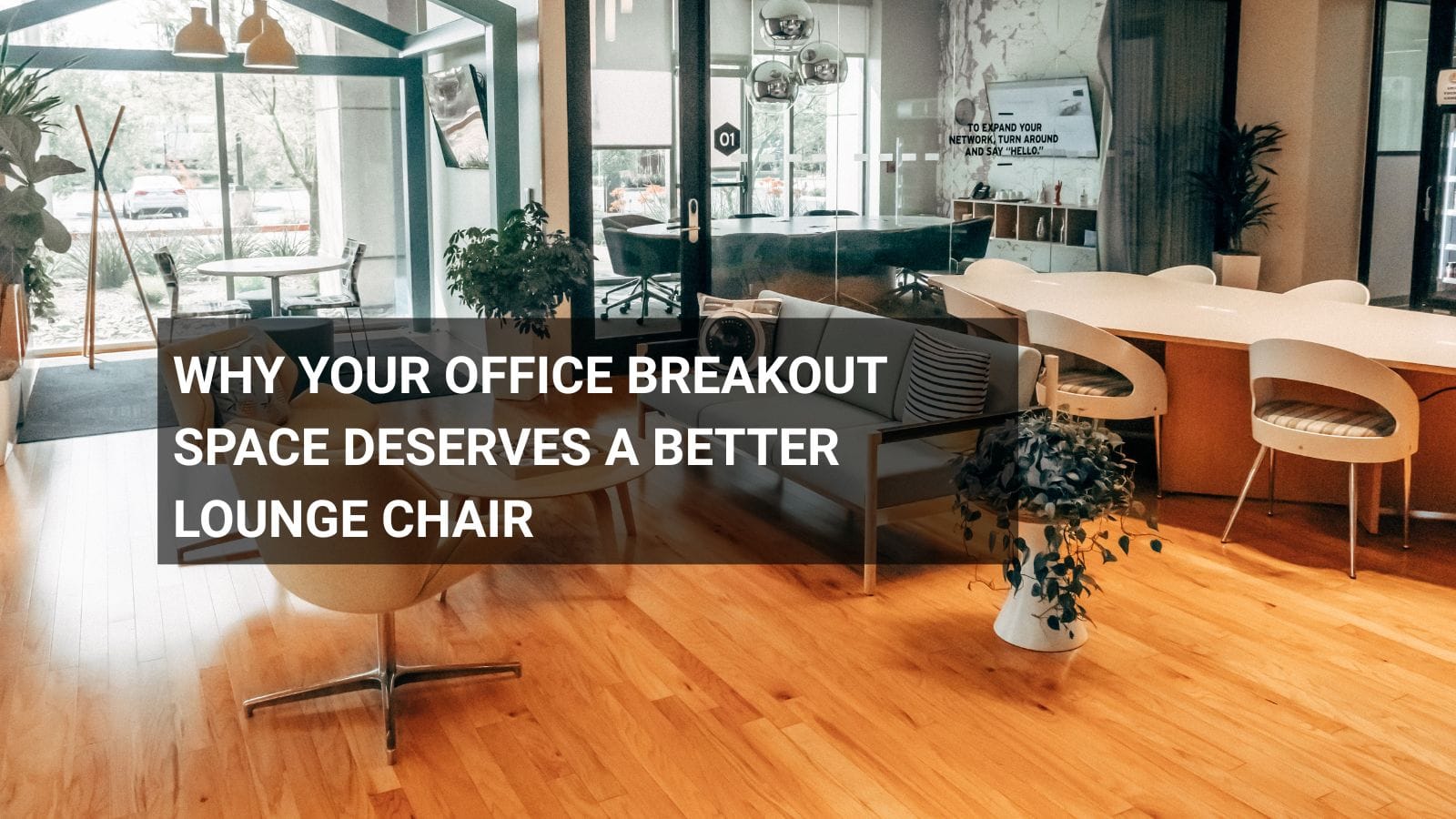 Why Your Office Breakout Space Deserves a Better Lounge Chair