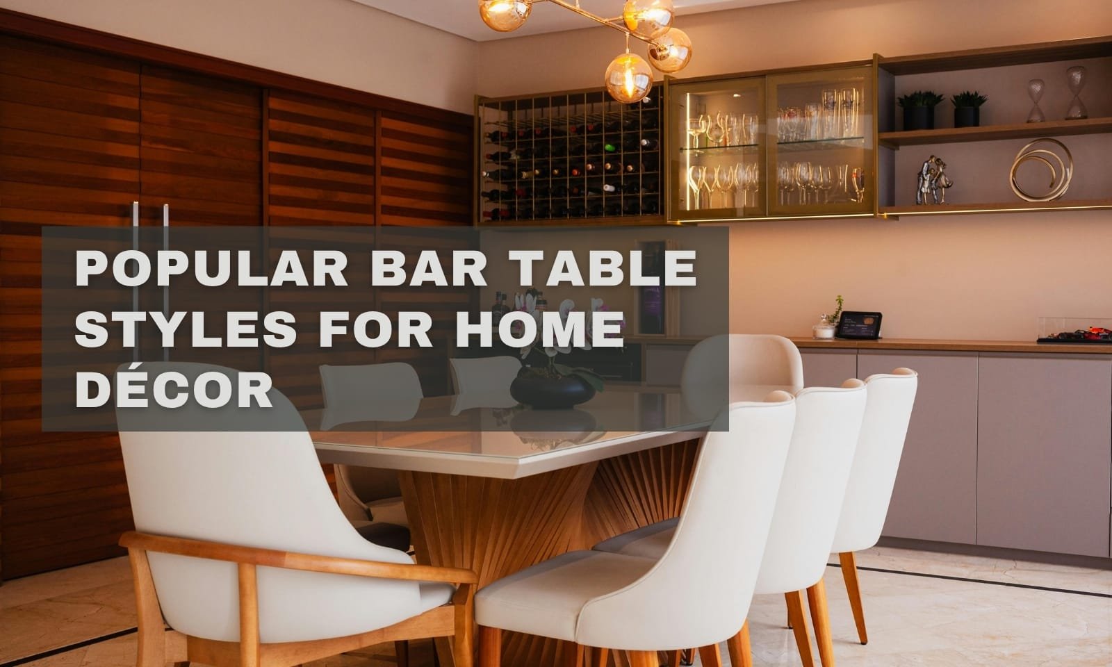 Popular Bar Table Styles for Home Décor