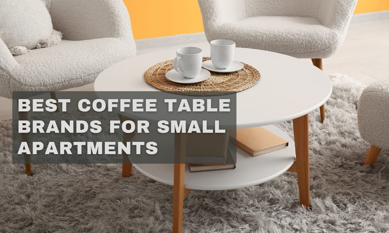 Best Coffee Table Brands for Small Apartments
