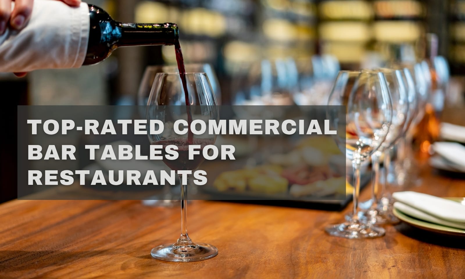 Top-Rated Commercial Bar Tables For Restaurants