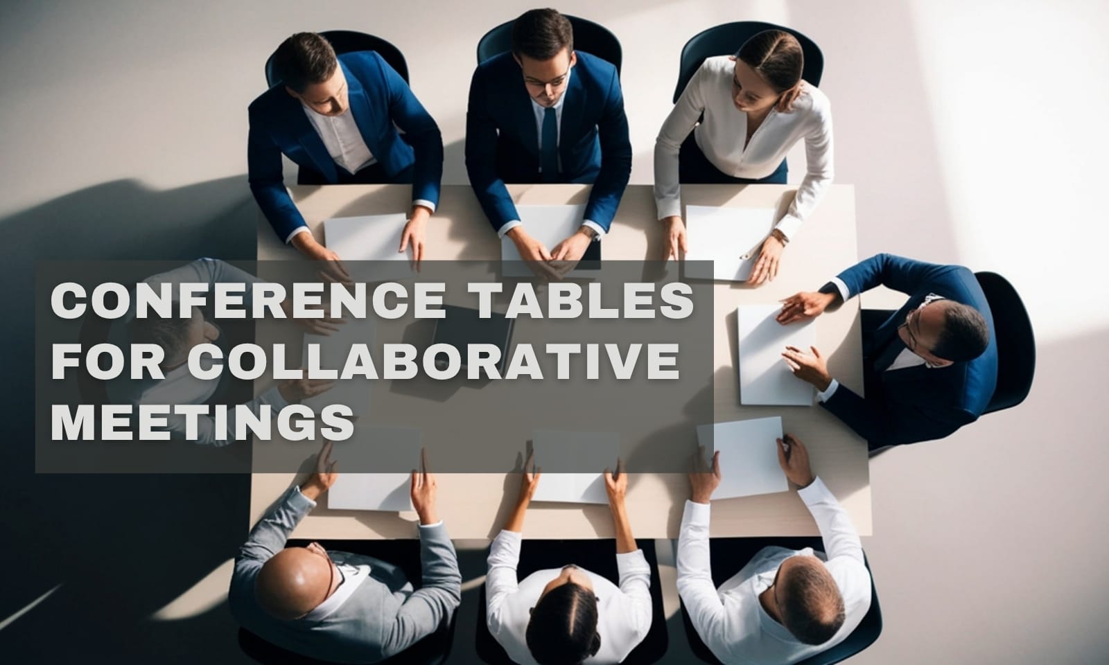 Conference Tables for Collaborative Meetings