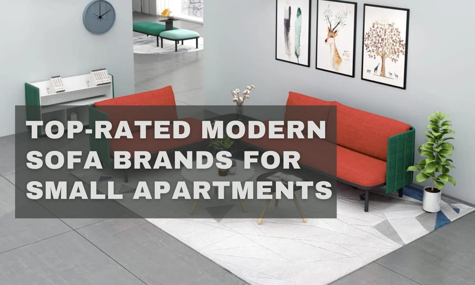 Top-Rated Modern Sofa Brands For Small Apartments