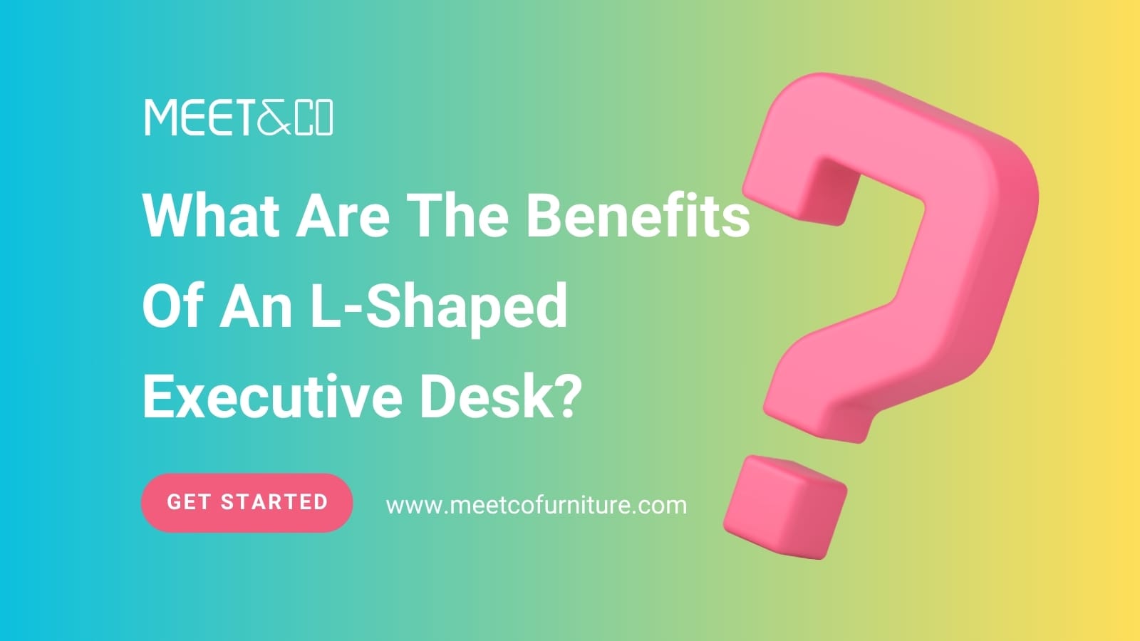 What Are The Benefits Of An L-Shaped Executive Desk?