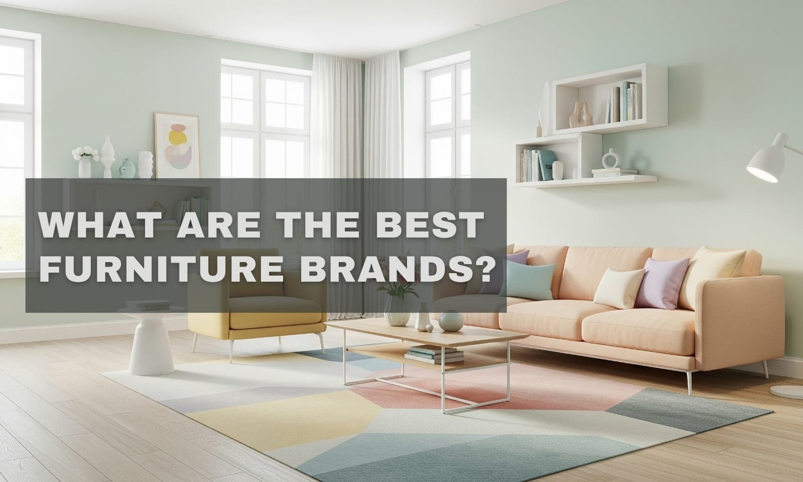 What Are The Best Furniture Brands