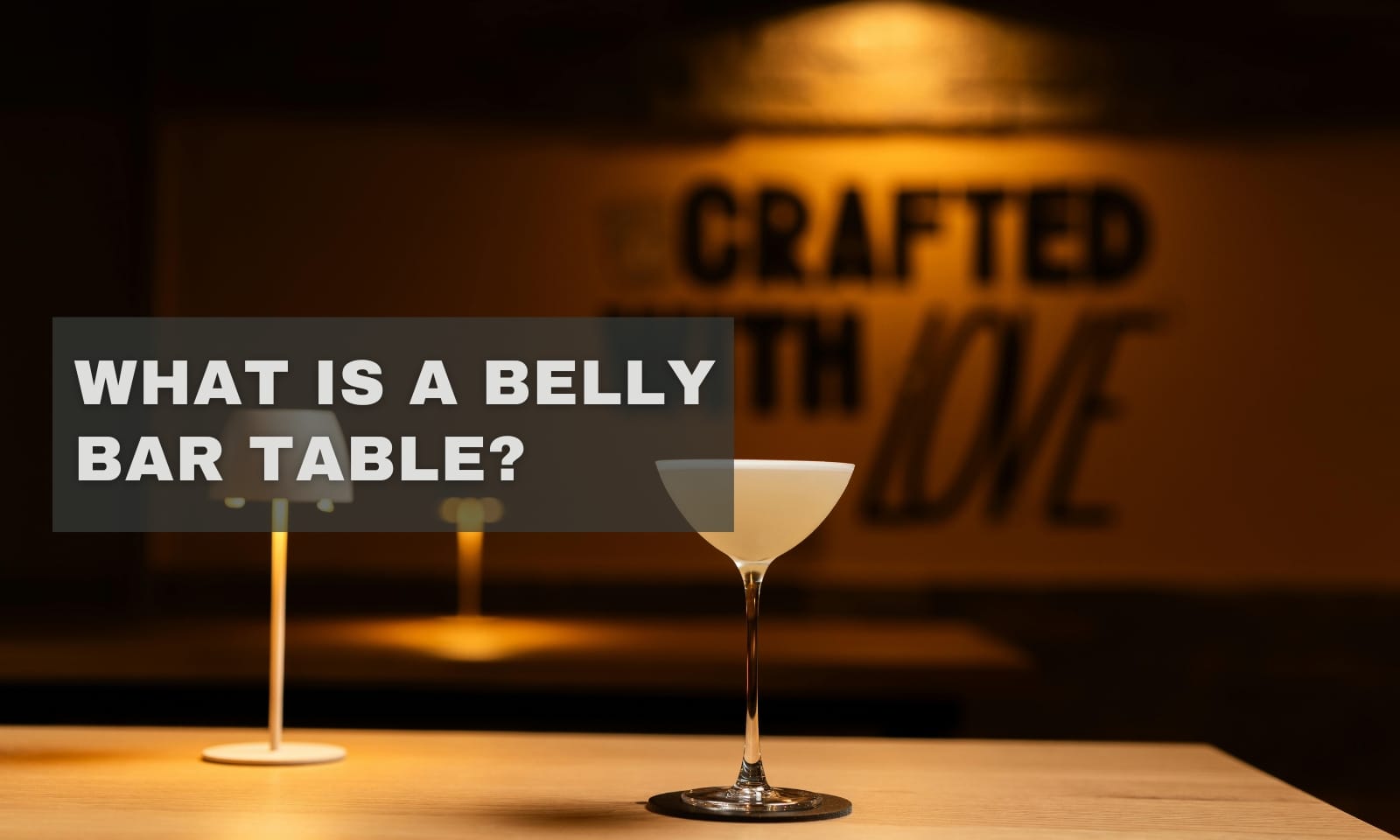 What is a Belly Bar Table