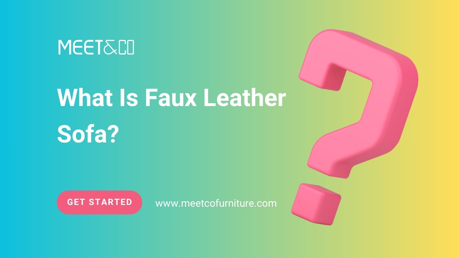What Is Faux Leather Sofa?