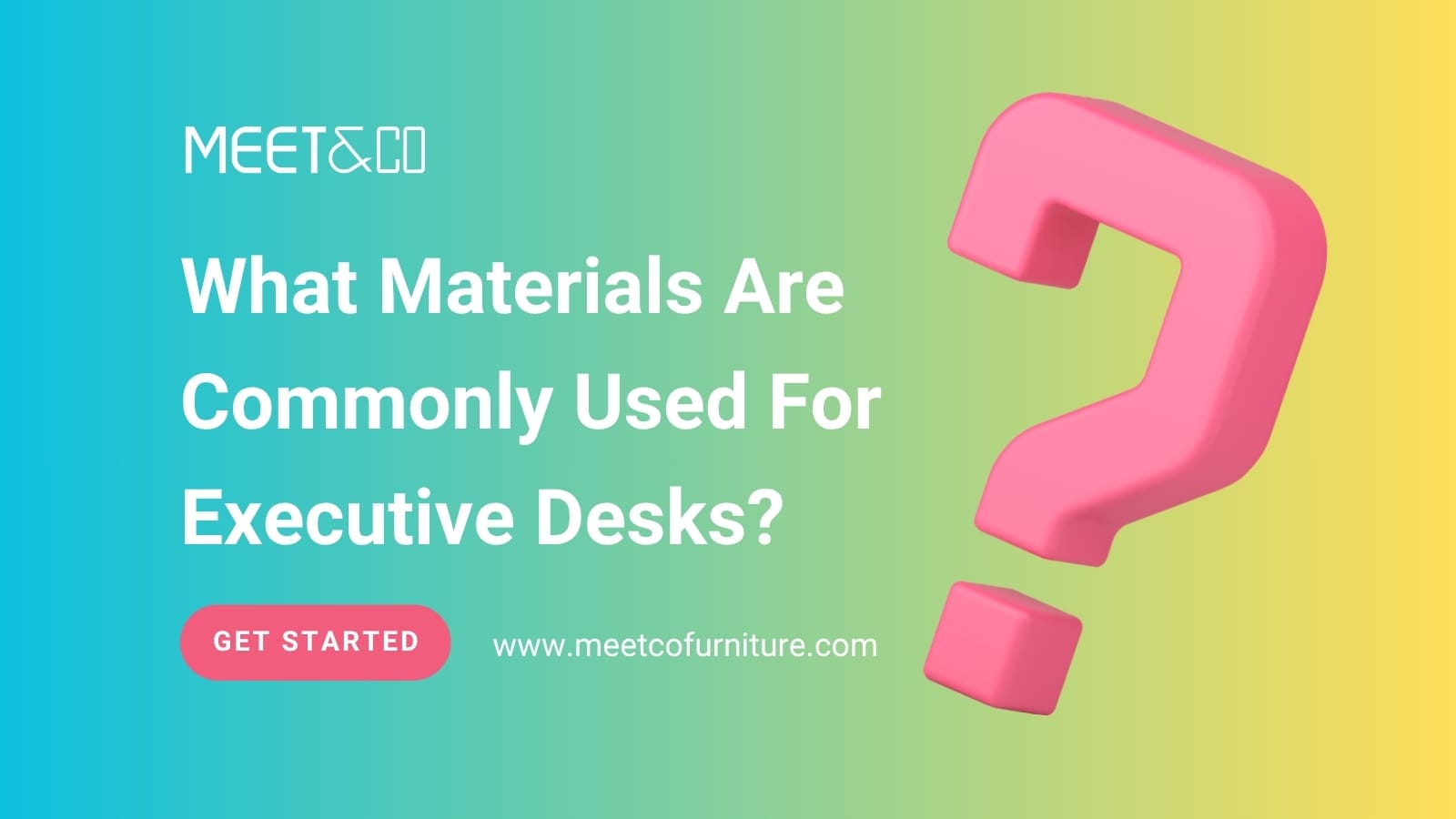 What Materials Are Commonly Used For Executive Desks?