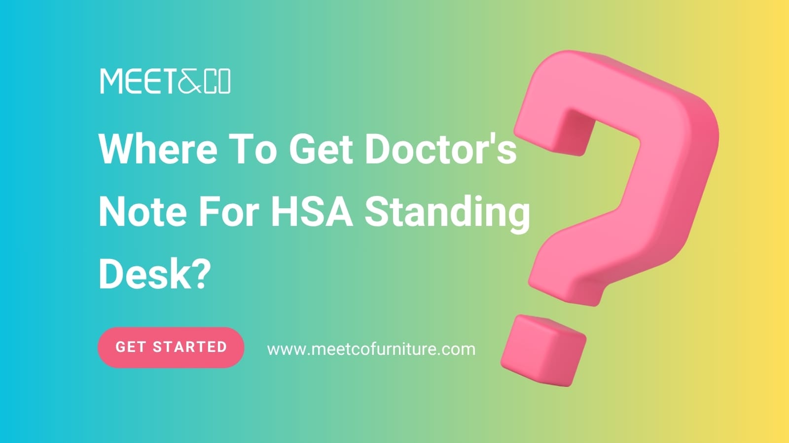 Where To Get Doctor’s Note For HSA Standing Desk?