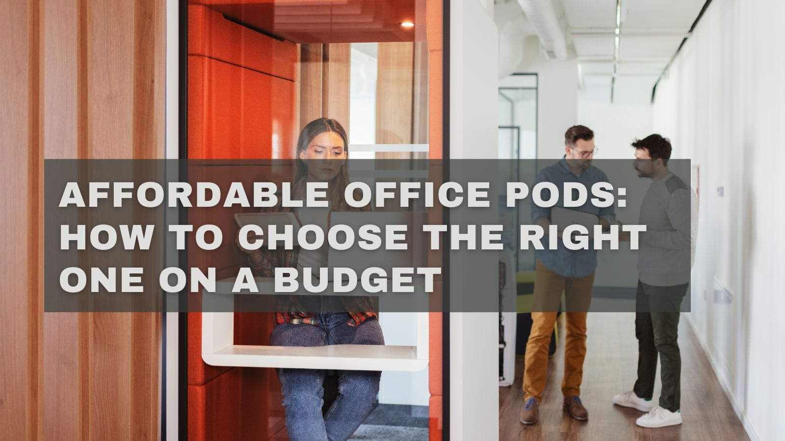 Affordable Office Pods