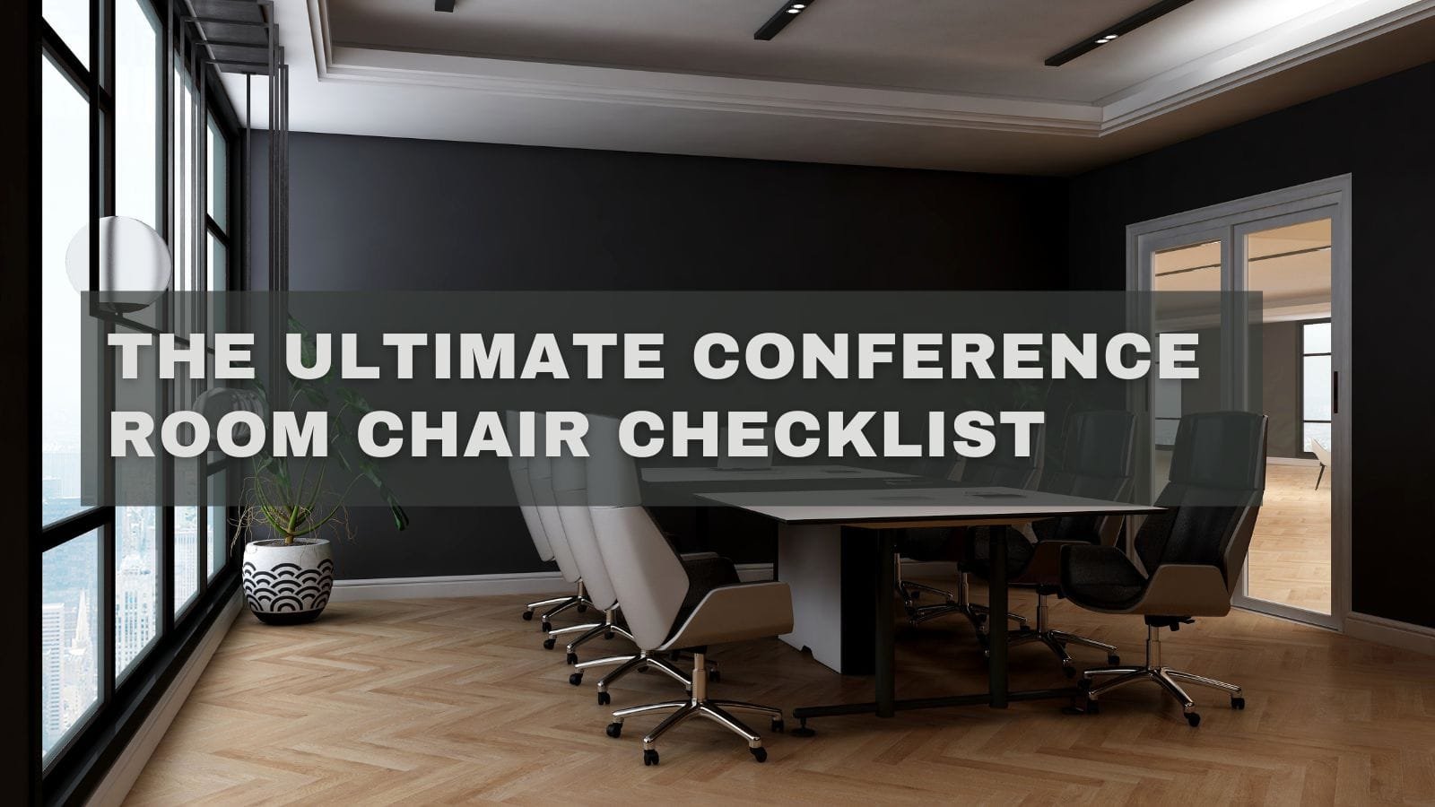 Conference Room Chair Checklist