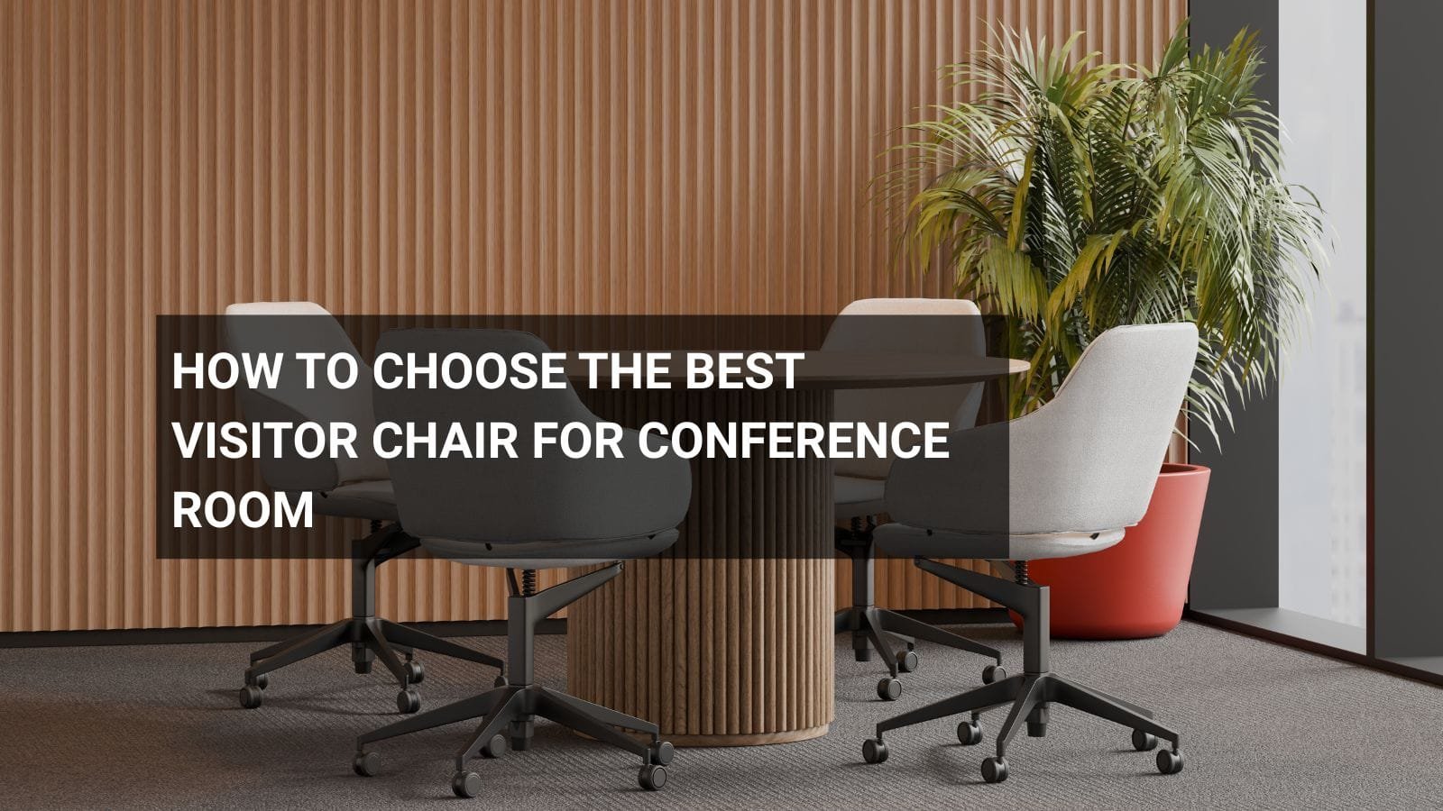 How to Choose the Best Visitor Chair for Conference Room cover