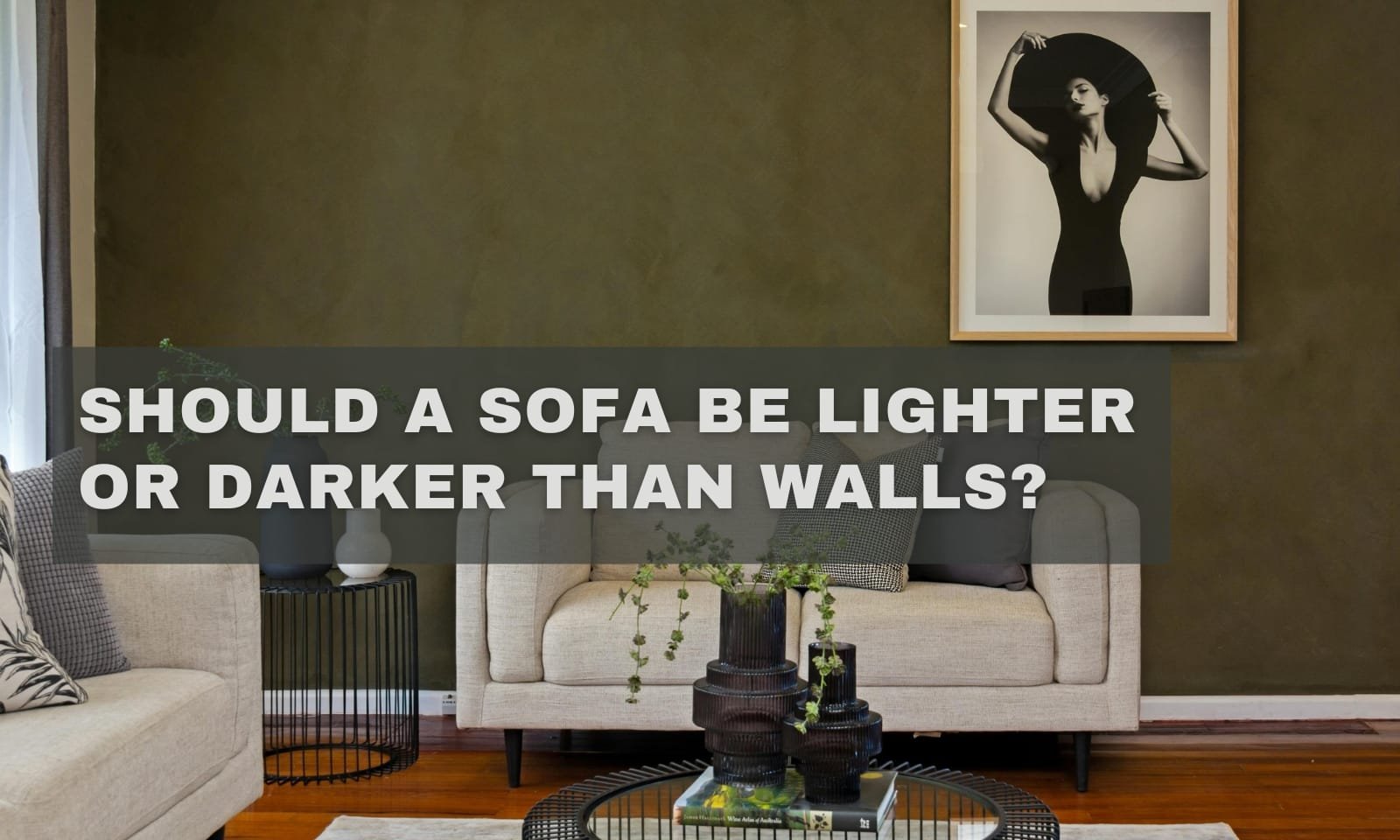 Should a Sofa be Lighter or Darker than Walls?