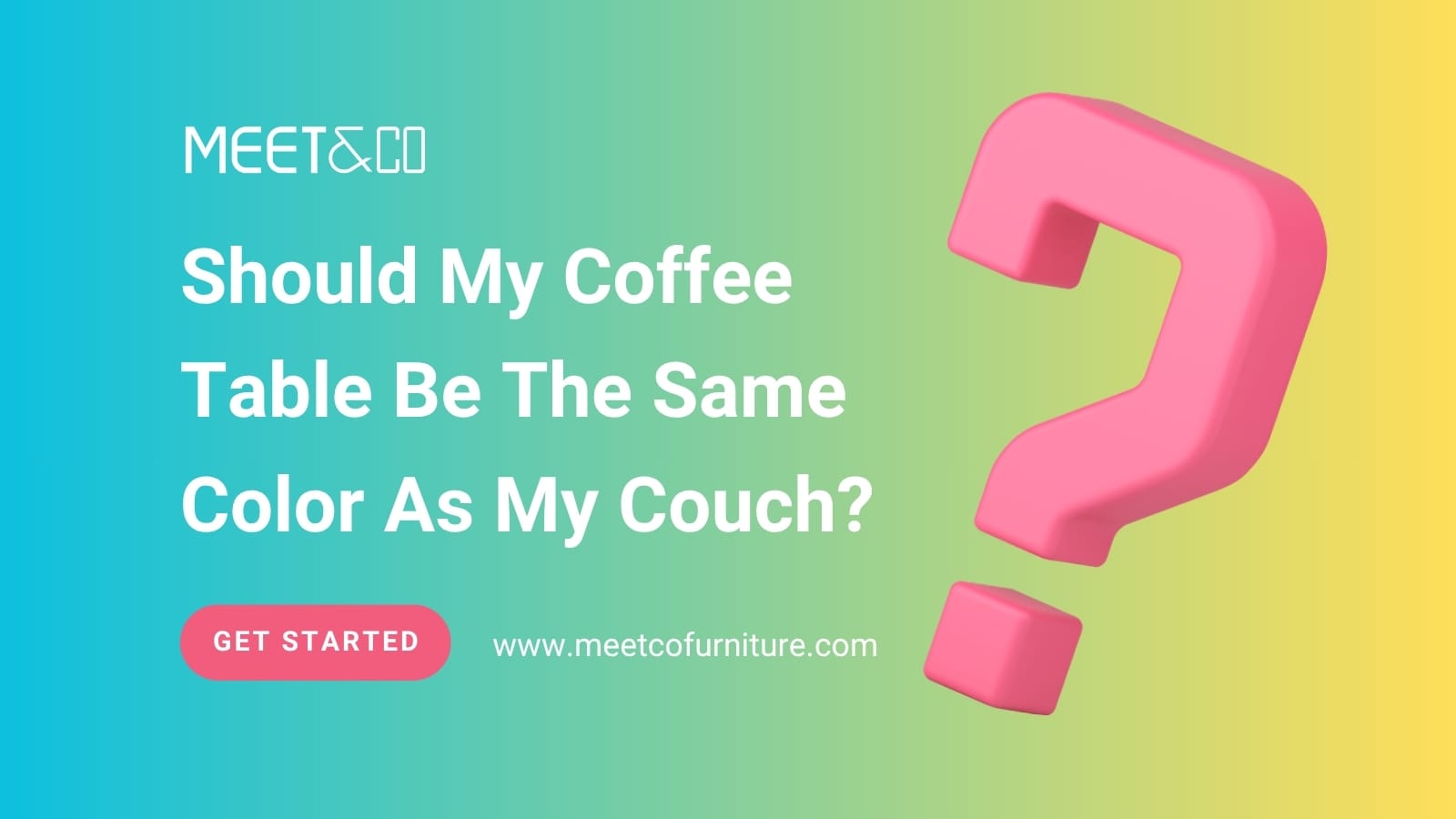 Should My Coffee Table Be The Same Color As My Couch?