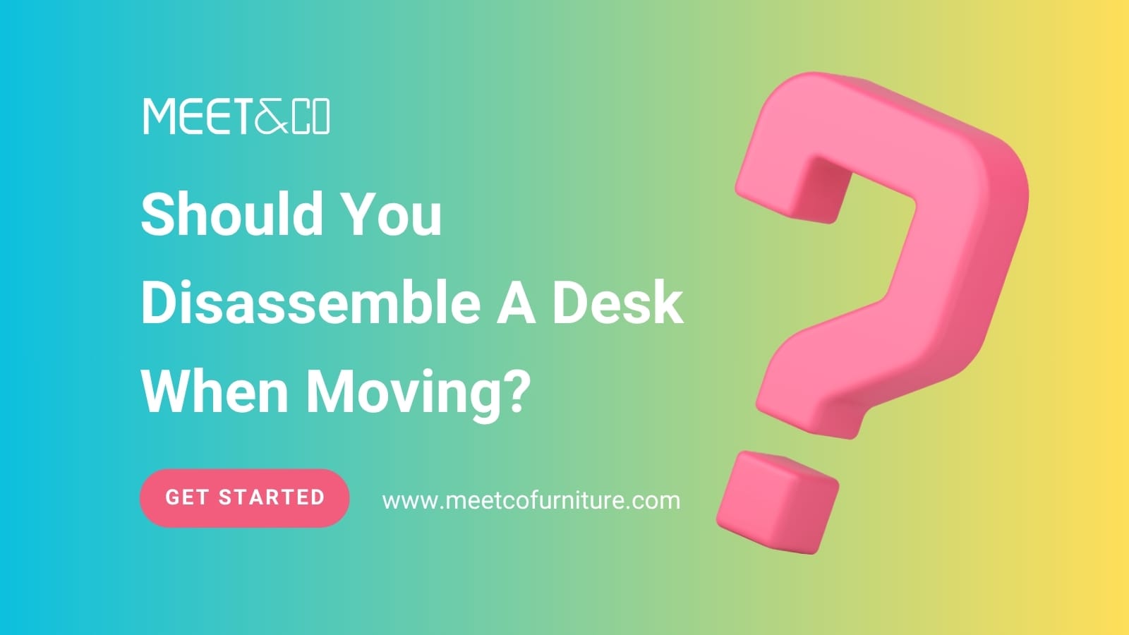 Should You Disassemble A Desk When Moving?