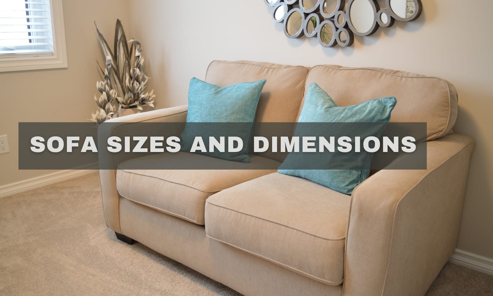 Sofa Sizes and Dimensions: The Ultimate Spatial Guide