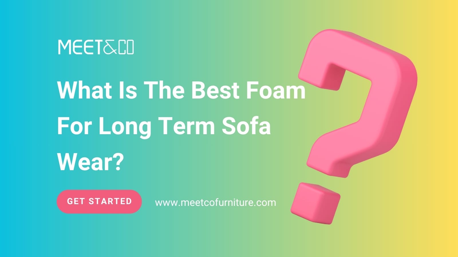 What Is The Best Foam For Long Term Sofa Wear?