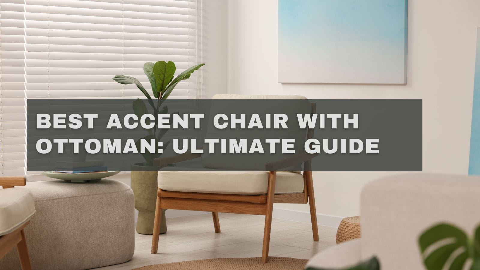 Accent Chair with Ottoman
