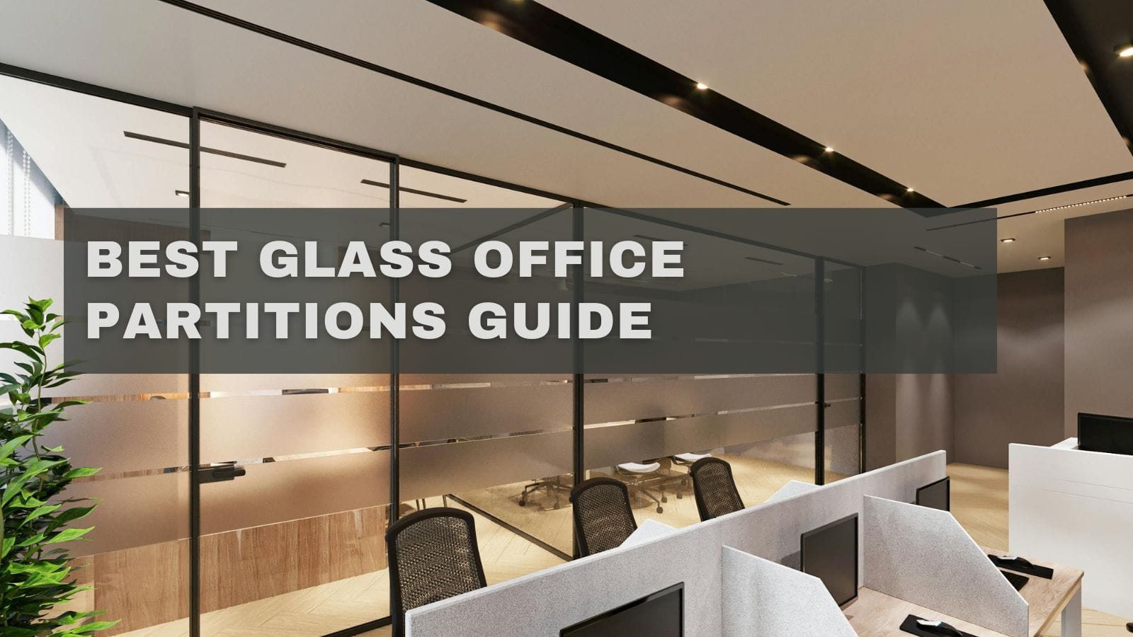 Best Glass Office Partitions