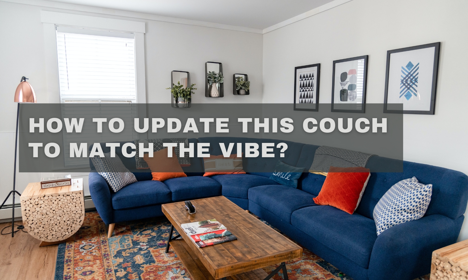 $0 Fix: How to Update This Couch to Match the Vibe