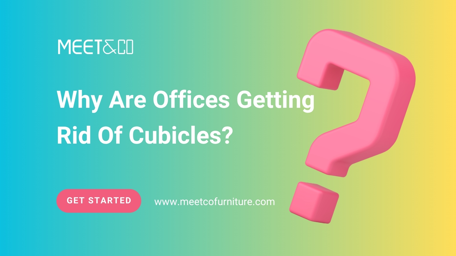 Why Are Offices Getting Rid Of Cubicles?