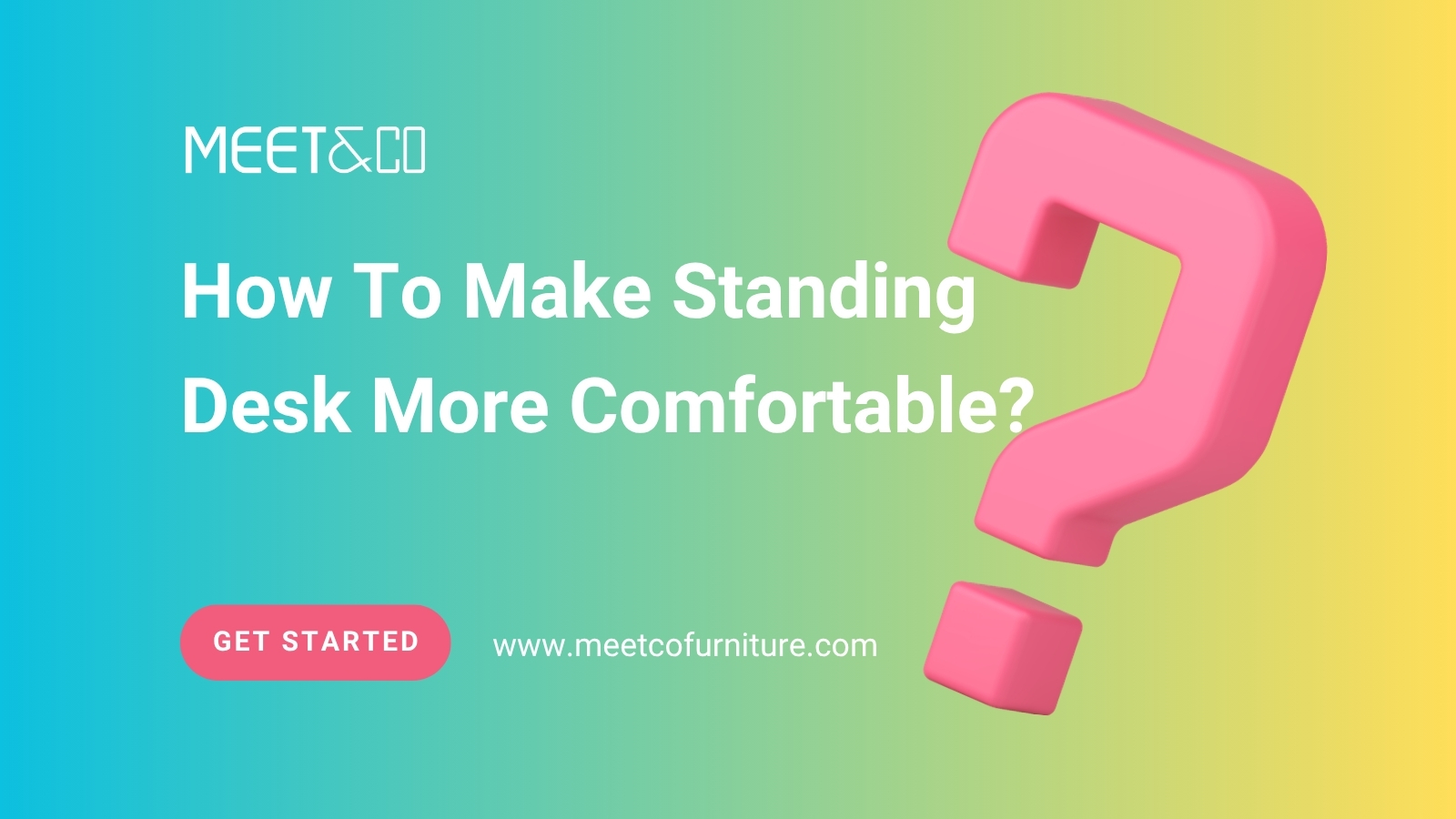 How To Make Standing Desk More Comfortable?