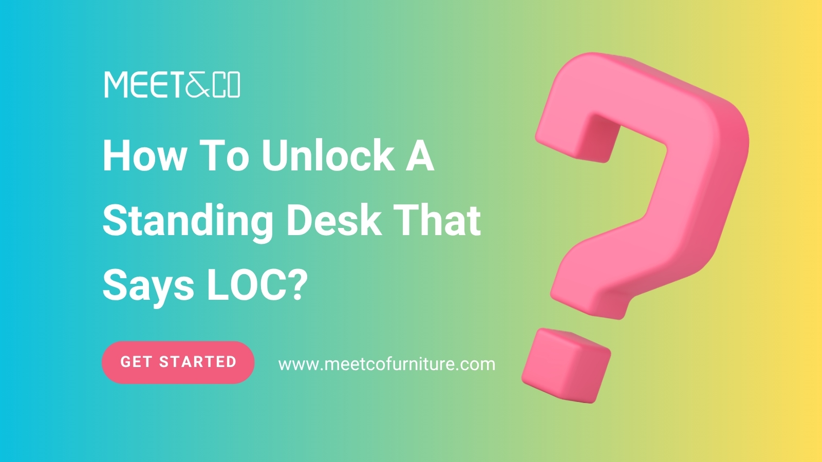 How To Unlock A Standing Desk That Says LOC?