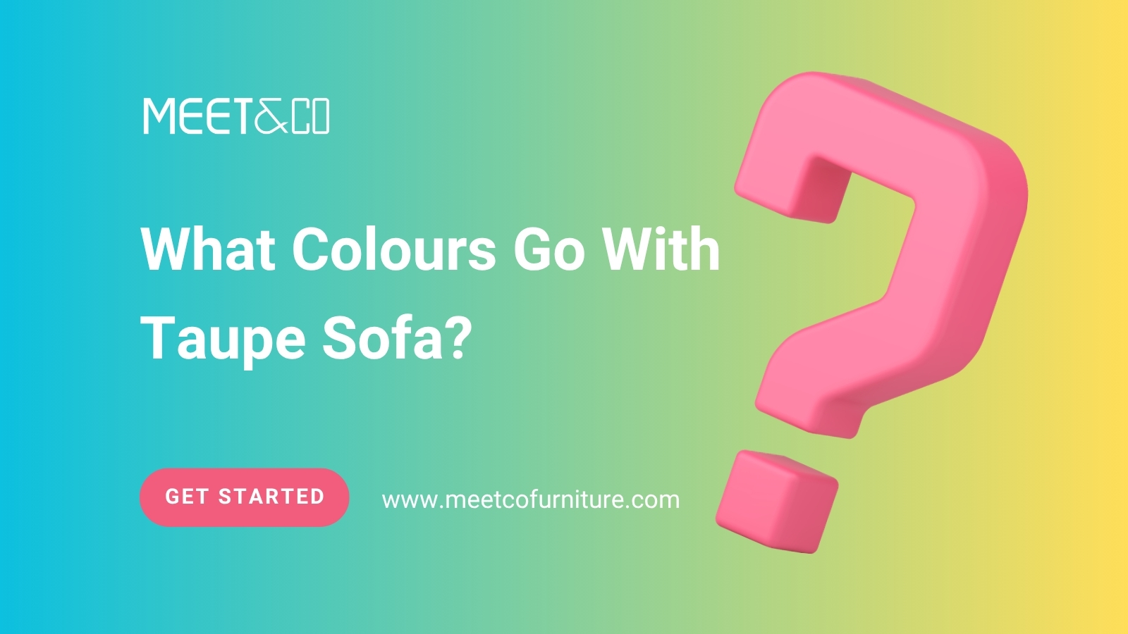 What Colours Go With Taupe Sofa?
