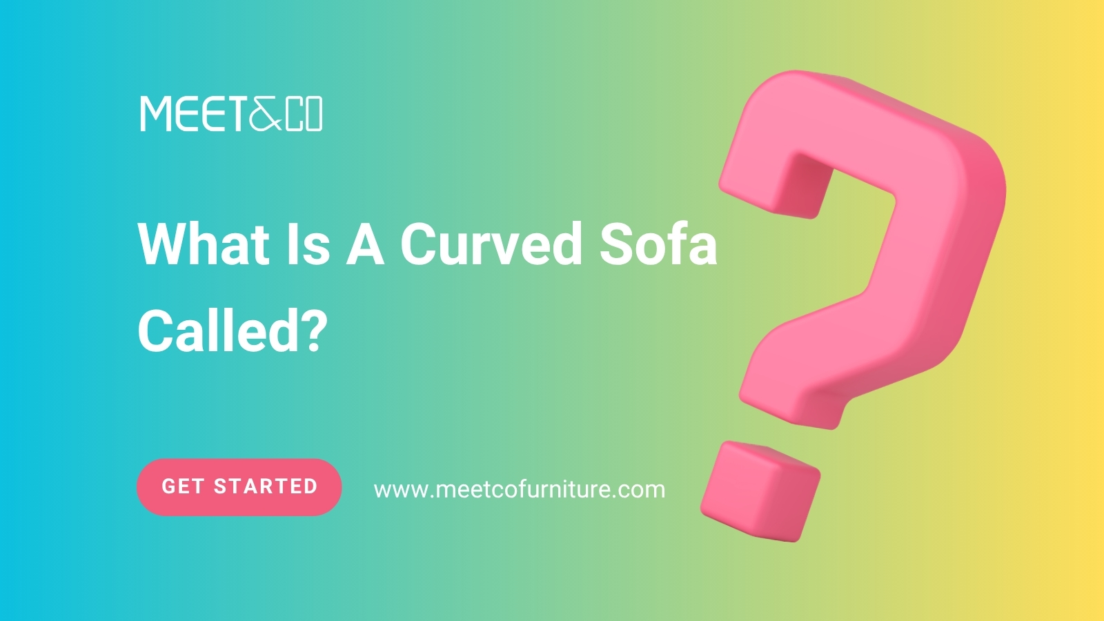 What Is A Curved Sofa Called?