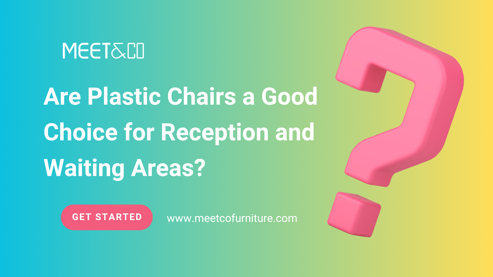 Are Plastic Chairs a Good Choice for Reception and Waiting Areas