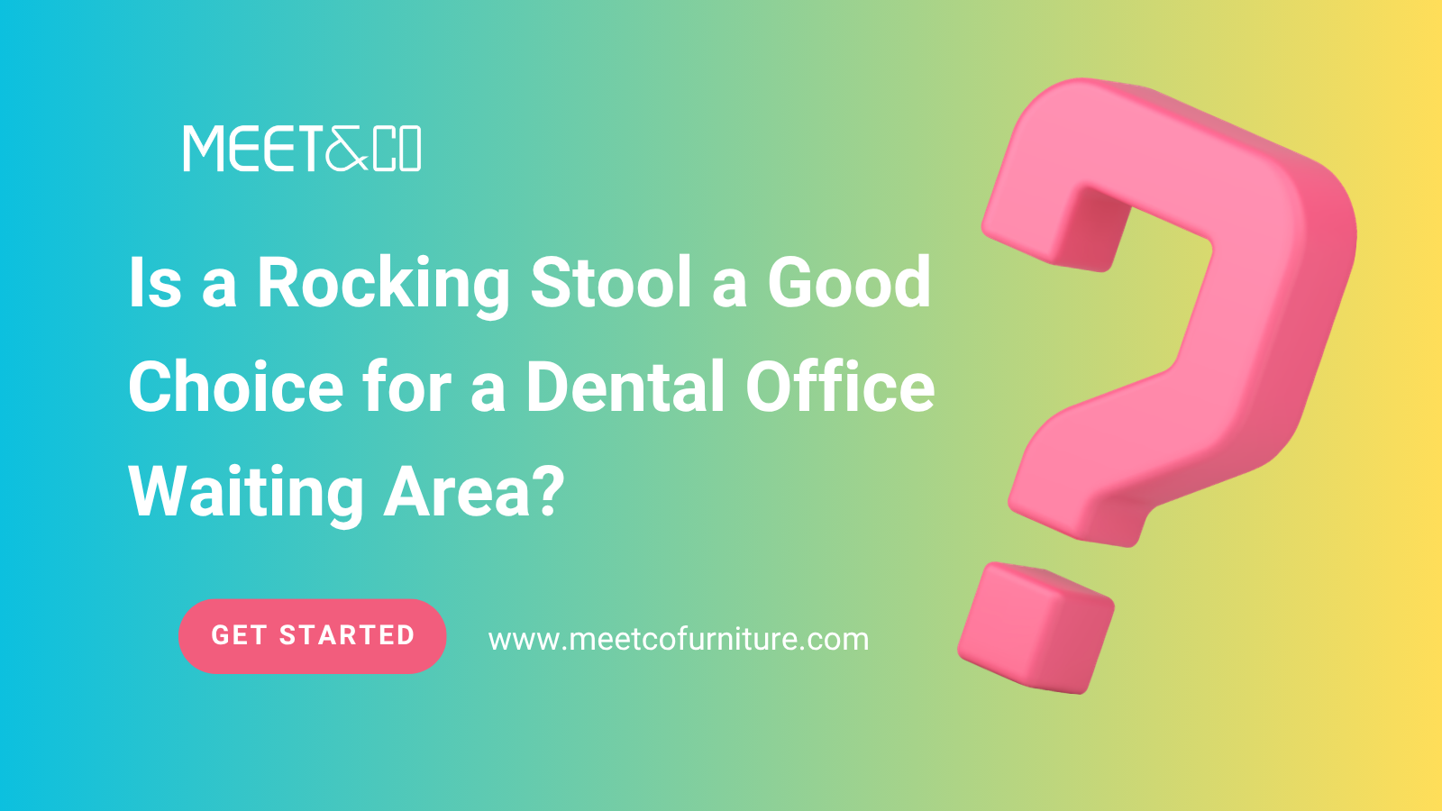 Is a Rocking Stool a Good Choice for a Dental Office Waiting Area?