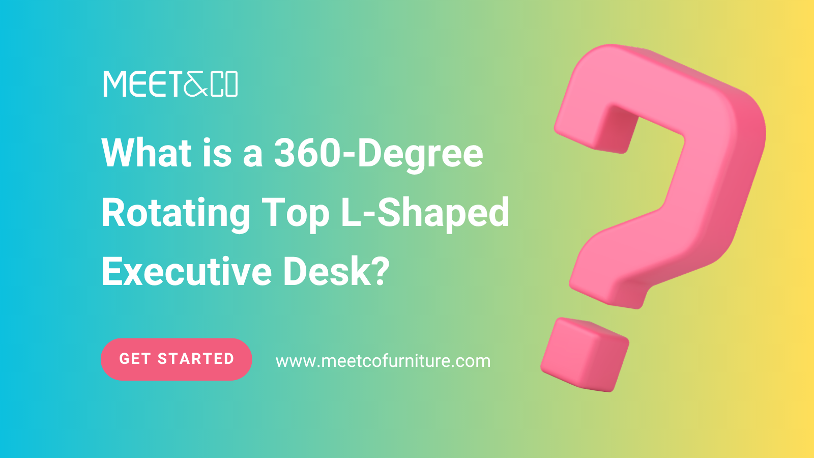 What is a 360-Degree Rotating Top L-Shaped Executive Desk?