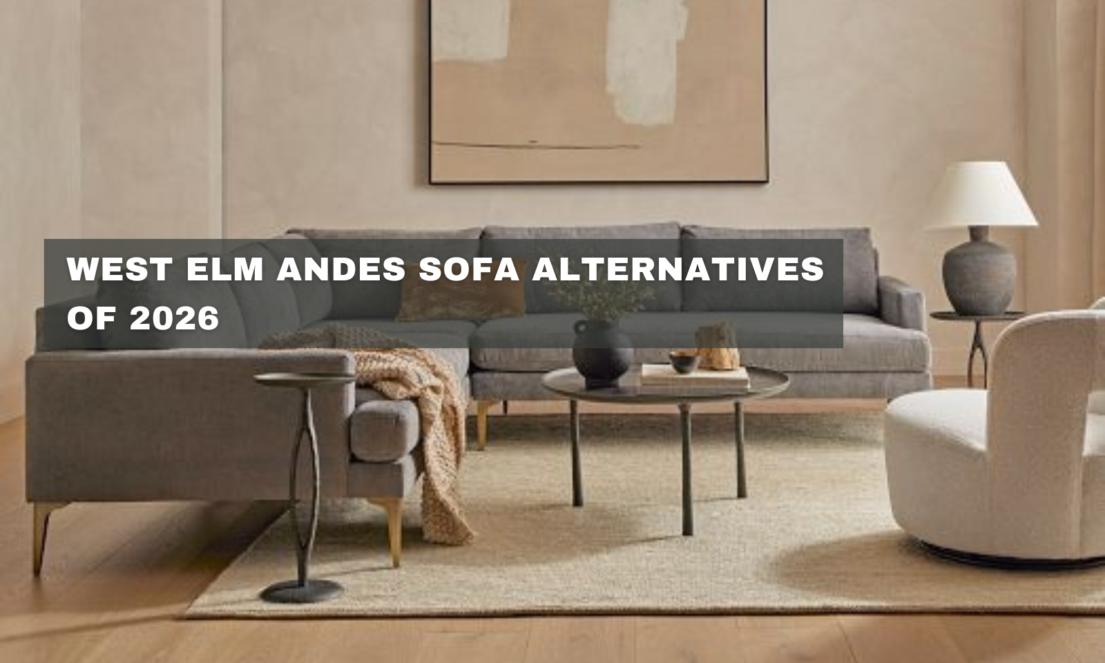 West Elm Andes Sofa Alternatives of 2026
